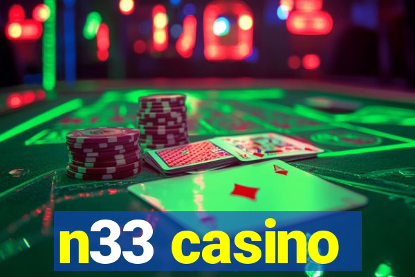 n33 casino